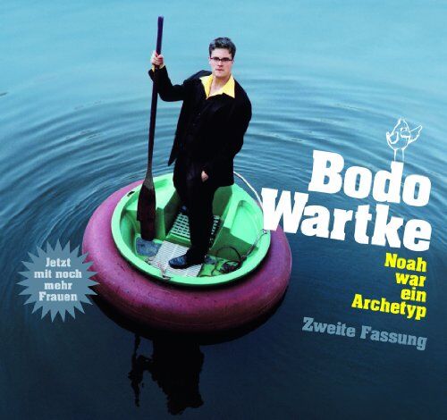 Bodo Wartke - Noah war ein Archetyp-Zweite Fassung - Preis vom 11.10.2026 03:10:56 h