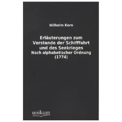Erläuterungen zum Verstande der Schifffahrt und des Seekrieges, Ratgeber von Wilhelm Korn