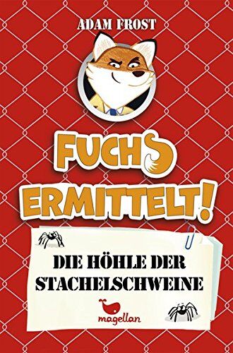 Adam Frost - Fuchs ermittelt! Die Höhle der Stachelschweine - Band 3 - Preis vom 10.10.2026 11:48:34 h