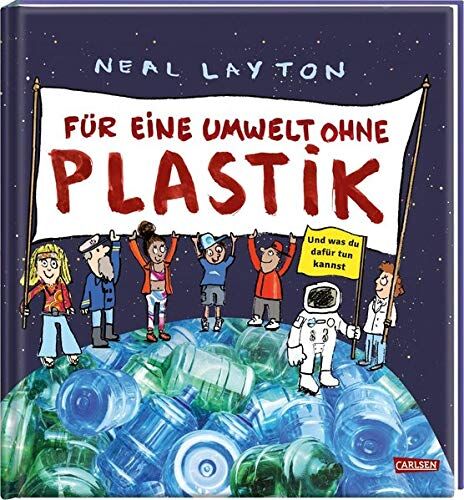 Neal Layton - Für eine Umwelt ohne Plastik - Preis vom 14.10.2026 23:07:16 h