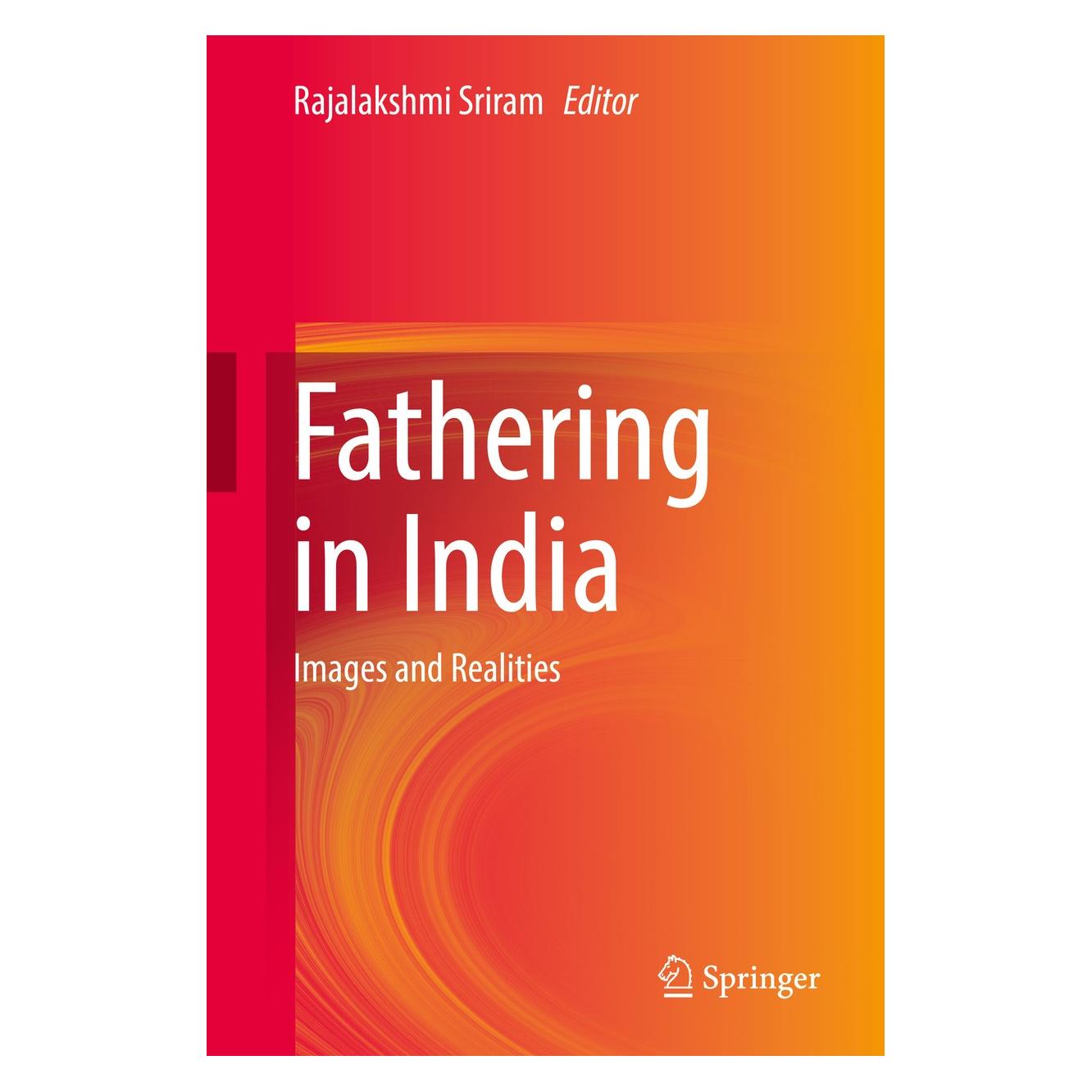 Springer Fathering in India (Englisch, Hardcover, Rajalakshmi Sriram) (9789811317149)