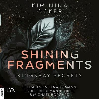 Shining Fragments - Kingsbay Secrets, Teil 3 - Kim Nina Ocker, Audio, 9783966354790