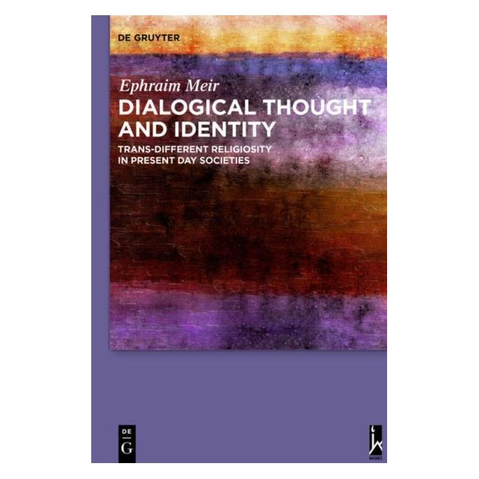 De Gruyter Dialogical Thought and Identity (Englisch, Hardcover, Ephraim Meir) (8108542)
