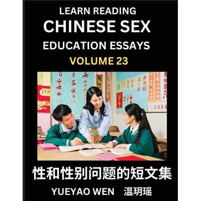 Learn Reading Chinese Sex Education Essays (Part 23) - Short Essays on Sex, Sexuality & Gender Issues, Improve Personal Growth and Development, Sex