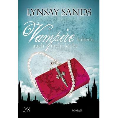 Vampire habens auch nicht leicht, Taschenbuch von Lynsay Sands, LYX, 978-3-8025-8242-4