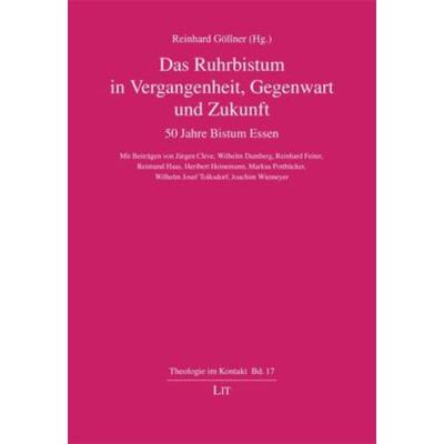 Ruhrbistum in Vergangenheit, Taschenbuch von Markus Pottbäcker, Lit Verlag, 978-3-643-10528-8