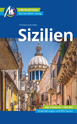 Thomas Schröder - Sizilien Reiseführer Michael Müller Verlag: Individuell reisen mit vielen praktischen Tipps (MM-Reisen) - Preis vom 09.10.2026 07:28:09 h