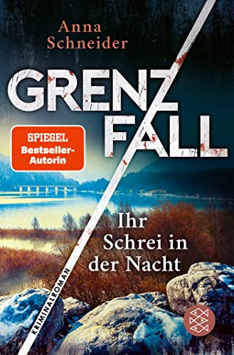 Anna Schneider - Grenzfall - Ihr Schrei in der Nacht: Kriminalroman (Jahn und Krammer ermitteln, Band 2) - Preis vom 18.10.2026 15:28:09 h