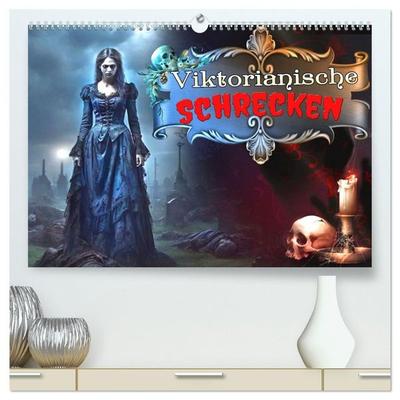 Viktorianische Schrecken (hochwertiger Premium Wandkalender 2027 DIN A2 quer), Kunstdruck in Hochglanz