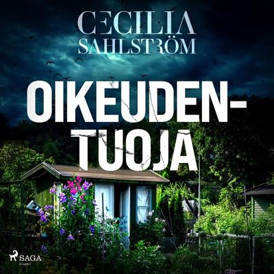 Oikeudentuoja - Cecilia Sahlström, Audio, 9788728014172