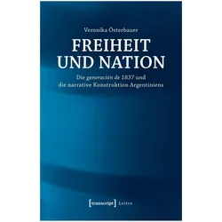 Freiheit und Nation, Fachbücher von Veronika Österbauer