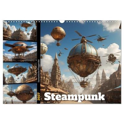 Steampunk - fantastische Fluggeräte (Wandkalender 2027 DIN A3 quer), CALVENDO Monatskalender