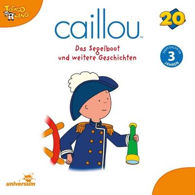 Caillou - Folgen 215-226: Das Segelboot - , Audio, 4013575900510