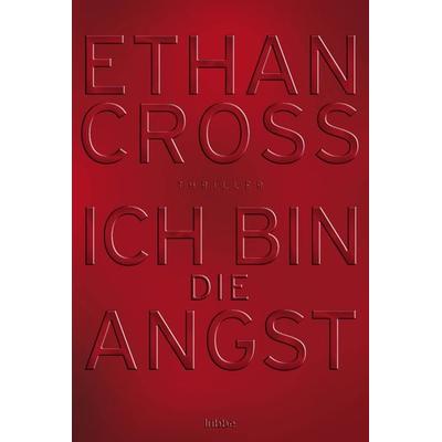 Ich bin die Angst / Francis Ackerman junior Band 2, Taschenbuch von Ethan Cross, Lübbe