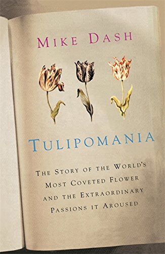 Mike Dash - Tulipomania - Preis vom 12.10.2026 11:37:12 h