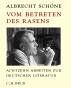 Albrecht Schöne - Vom Betreten des Rasens: Siebzehn Reden über Literatur - Preis vom 30.09.2026 09:01:18 h