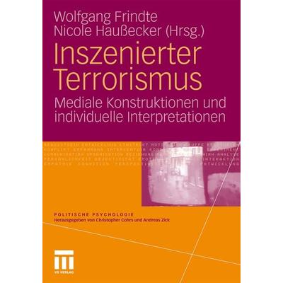 Inszenierter Terrorismus, Taschenbuch von , VS Verlag für Sozialwissenschaften, 978-3-531-17551-5