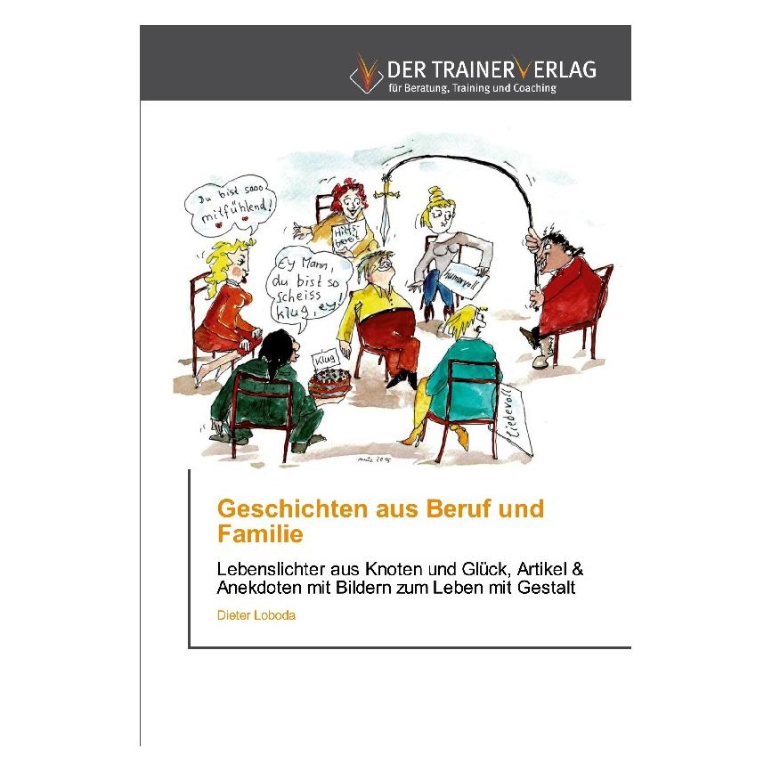 Deutscher Trainer Geschichten aus Beruf und Familie (Deutsch, Dieter Loboda, 2020) (38979709)