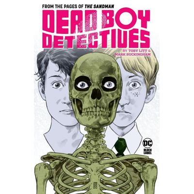 Dead Boy Detectives by Toby Litt & Mark Buckingham, Taschenbuch von Toby Litt, Random House LLC US, 978-1-77952-451-5