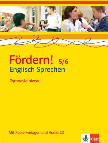 Monika Teichmann - Fördern! Englisch: Fördern! 5./6. Klasse. Englisch Sprechen. Gymnasialniveau - Preis vom 30.09.2026 09:01:18 h