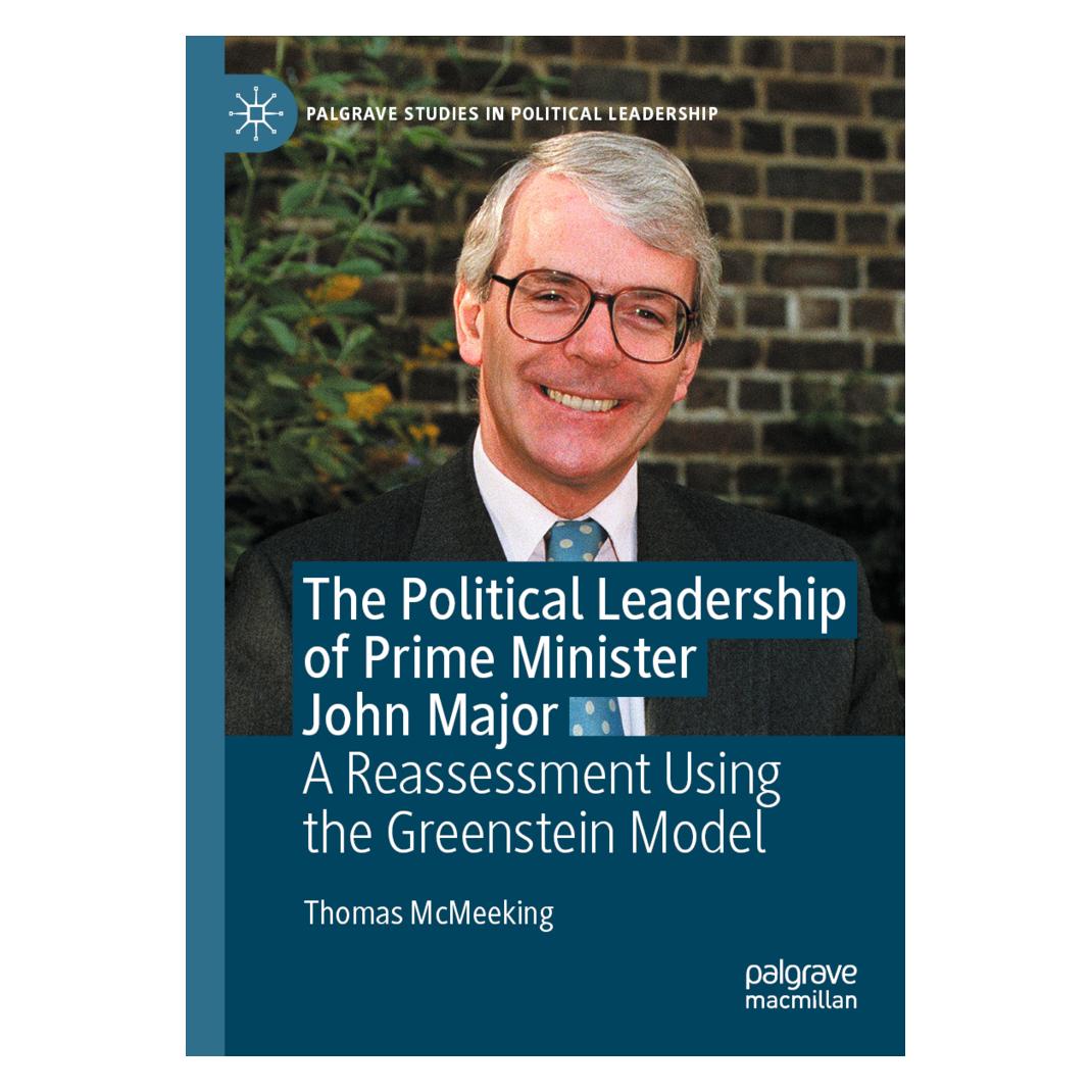 Springer The Political Leadership of Prime Minister John Major (Englisch, Thomas McMeeking) (56222548)