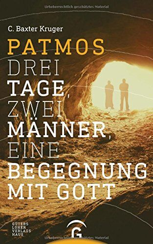 Kruger, C. Baxter - Patmos: Drei Tage, zwei Männer, eine Begegnung mit Gott - Preis vom 12.10.2026 11:37:12 h