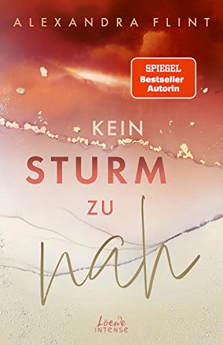 Alexandra Flint - Kein Sturm zu nah (Tales of Sylt, Band 2): Lass dich von dieser stürmische Liebesgeschichte bezaubern - Der zweite Band der Tales of Sylt von SPIEGEL-Bestsellerautorin Alexandra Flint - Preis vom 13.10.2026 11:25:28 h