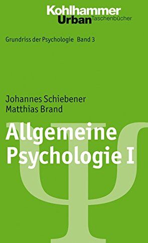 Johannes Schiebener - Grundriss der Psychologie: Allgemeine Psychologie I (Urban-Taschenbücher) - Preis vom 10.10.2026 11:48:34 h