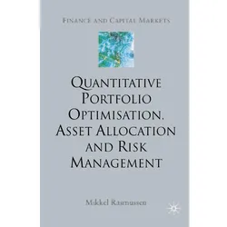 Quantitative Portfolio Optimisation, Asset Allocation and Risk Management, Fachbücher von M. Rasmussen