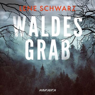 Waldesgrab - Lene Schwarz, Audio, 9788727105864
