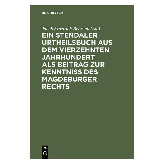 De Gruyter Ein Stendaler Urtheilsbuch aus dem vier (Deutsch, Hardcover) (67772226)