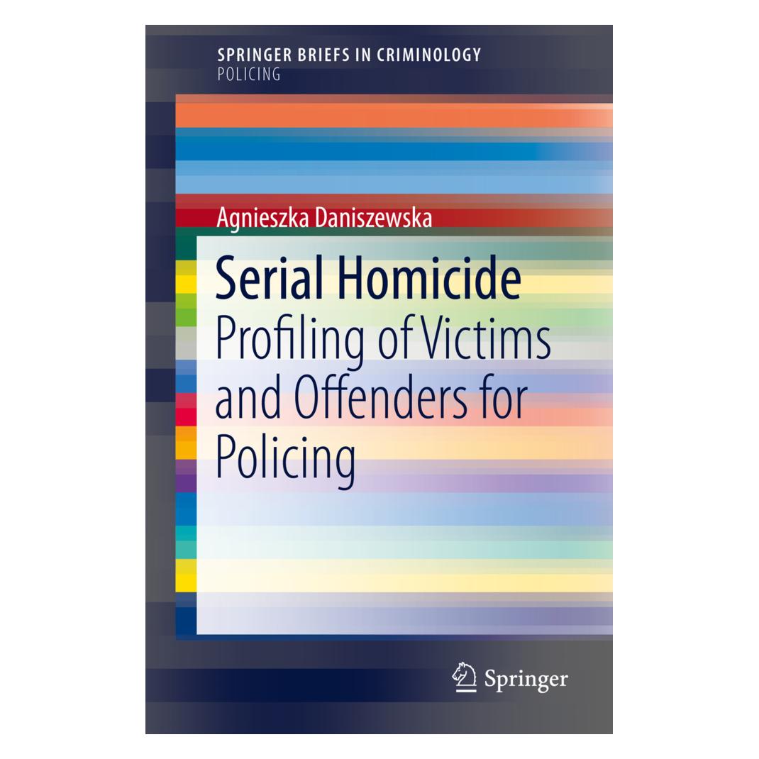 Springer Serial Homicide (Englisch, Softcover, Agnieszka Daniszewska) (55816688)