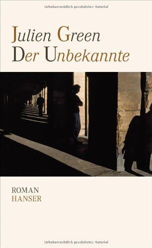 Julien Green - Der Unbekannte: Roman - Preis vom 11.10.2026 03:10:56 h