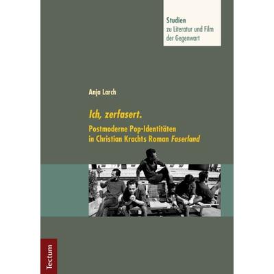 Ich, zerfasert., Taschenbuch von Anja Larch, Tectum Wissenschaftsverlag, 978-3-8288-3250-3