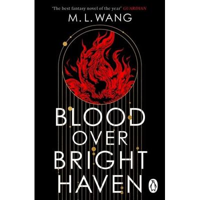 Blood Over Bright Haven, Taschenbuch von M. L. Wang, Vermilion, 978-1-80495-076-0