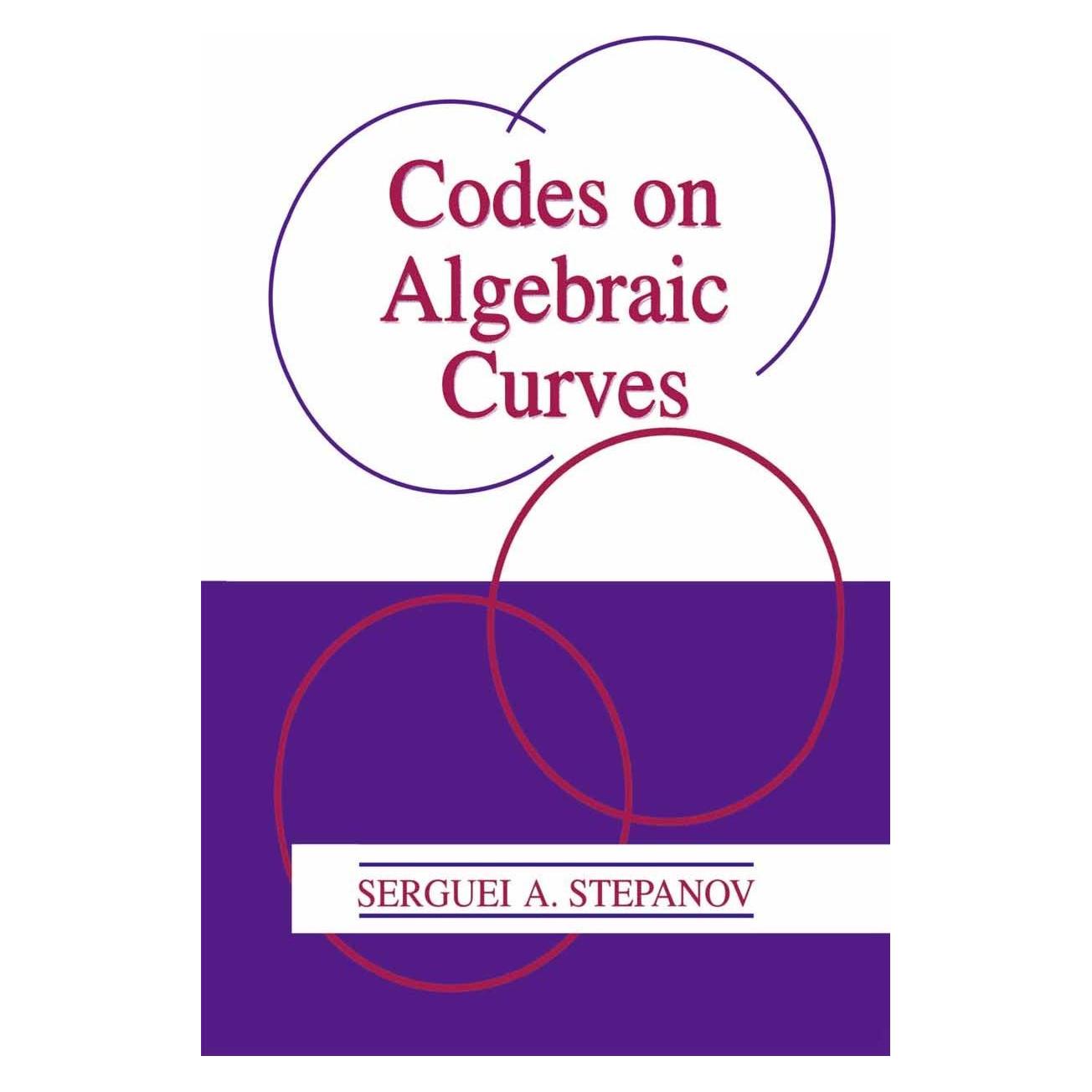 Springer Codes on Algebraic Curves (Englisch, Hardcover, Serguei A. Stepanov) (9780306461446)