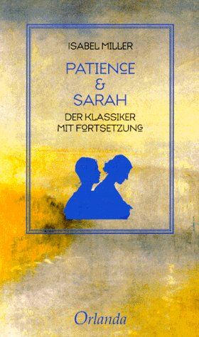 Isabel Miller - Patience & Sarah - Preis vom 09.10.2026 07:28:09 h