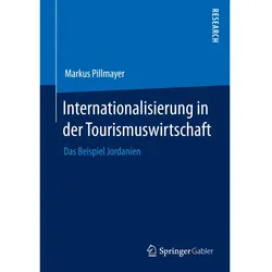 Internationalisierung in der Tourismuswirtschaft, Fachbücher von Markus Pillmayer