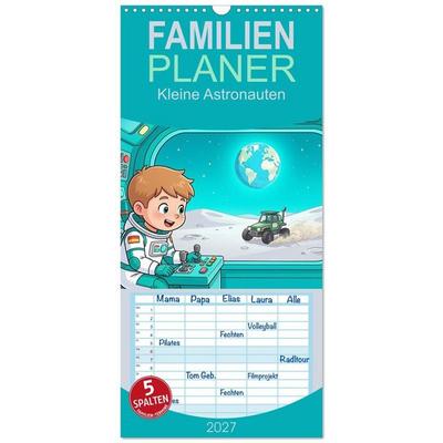 Familienplaner 2027 - Kleine Astronauten mit 5 Spalten (Wandkalender, 21 x 45 cm) CALVENDO
