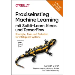 Praxiseinstieg Machine Learning mit Scikit-Learn, Keras und TensorFlow, Fachbücher von Aurélien Géron