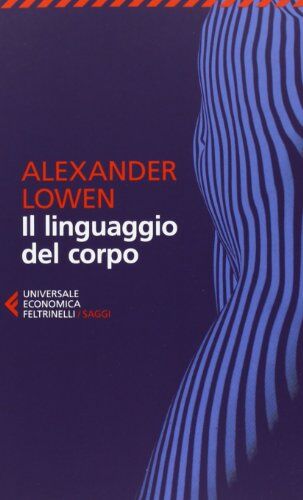 Alexander Lowen - Il linguaggio del corpo - Preis vom 30.09.2026 09:01:18 h