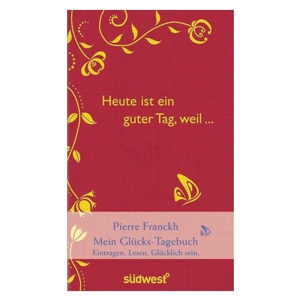 Südwest Heute ist ein guter Tag, weil (Harter Einband) (2390290)