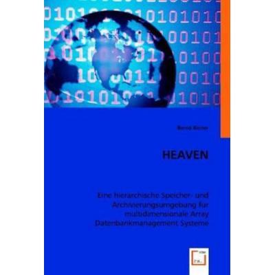 Reiner, B: HEAVEN, Taschenbuch von Bernd Reiner, VDM, 978-3-8364-7625-6