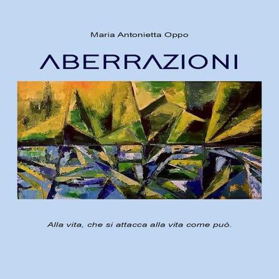 ABERRAZIONI - Maria Antonietta Oppo, Audio, 9791221453829