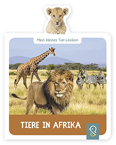 Hannah Kastenhuber - Tiere in Afrika: Mein kleines Tier-Lexikon - Preis vom 10.10.2026 11:48:34 h