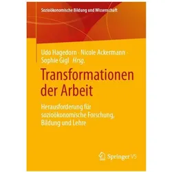Transformationen der Arbeit, Fachbücher von Udo Hagedorn, Nicole Ackermann, Sophie Gigl