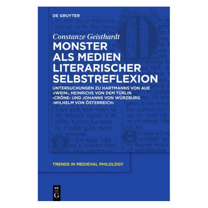 De Gruyter Monster als Medien literarischer Selbstreflexion (Deutsch, Constanze Geisthardt, 2019) (8312836)