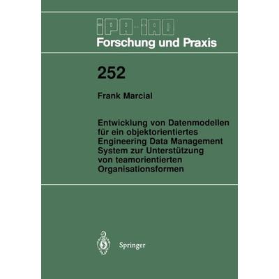 Entwicklung von Datenmodellen für ein objektorientiertes Engineering Data Management System zur Unterstützung von teamorientierten