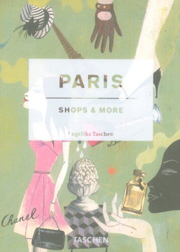 Angelika Taschen - Paris, shops & more - Preis vom 17.10.2026 19:25:27 h