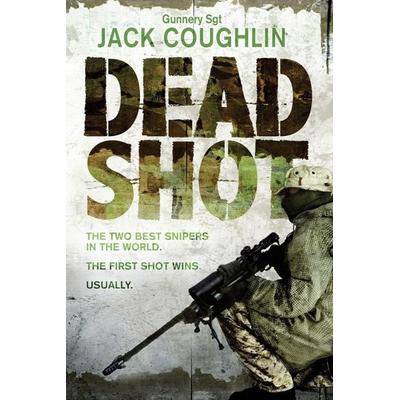 Dead Shot, Taschenbuch von Jack Coughlin,Donald A. Davis, Macmillan, 978-1-4472-8913-5